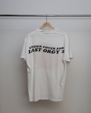 UNDERCOVER FOR LAST ORGY 2 TEE